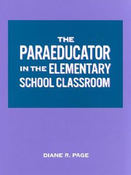 portada the paraeducator in the elementary school classroom: workbook (in English)