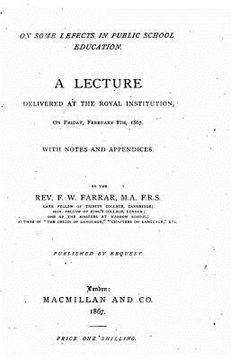 portada On Some Defects in Public School Education, A Lecture Delivered at the Royal Institution