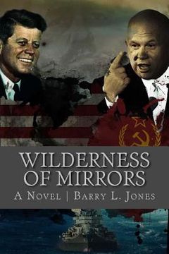 portada Wilderness of Mirrors: Lost in a Labyrinth of Lies (in English)