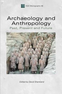 portada archaeology and anthropology: past, present and future (en Inglés)