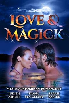 portada Love and Magick: Mystical Stories of Romance (en Inglés)