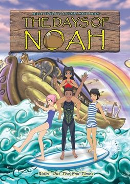 portada The Days of Noah: Ridin' Out The End Times (en Inglés)