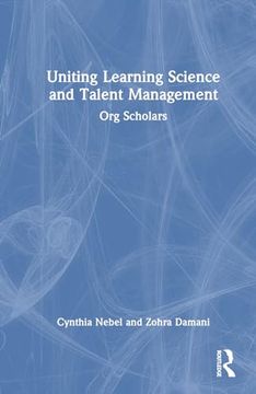 portada Uniting Learning Science and Talent Management: Org Scholars