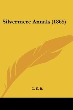 portada silvermere annals (1865) (en Inglés)