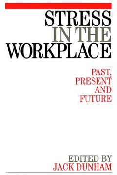 portada stress in the workplace: past, present and future (in English)