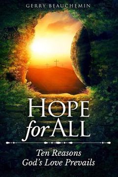 portada Hope For All: Ten Reasons God's Love Prevails (en Inglés)