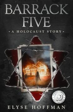portada Barrack Five: A Prize Winning Holocaust Story (Book 1 of the Barracks Series) (in English)