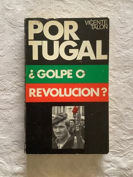 portada Portugal¿ Golpe o Revolución?