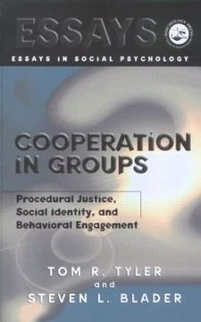 portada Cooperation in Groups: Procedural Justice, Social Identity, and Behavioral Engagement (Essays in Social Psychology) (en Inglés)