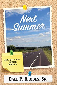 portada Next Summer: City On A Hill Series Book 2