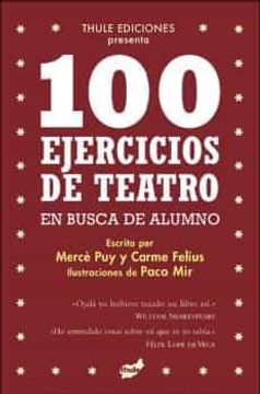 portada 100 Ejercicios de Teatro en Busca de Alumno (in Spanish)