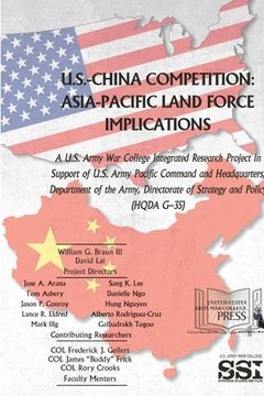 portada U. S. -China Competition: Asia-Pacific Land Force Implications (en Inglés)