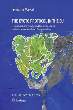 portada The Kyoto Protocol in the EU: European Community and Member States Under International and European Law (en Inglés)