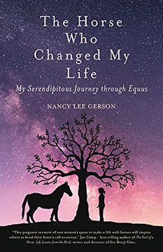 portada The Horse who Changed my Life: My Serendipitous Journey Through Equus (in English)