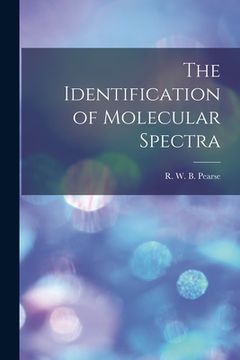 portada The Identification of Molecular Spectra