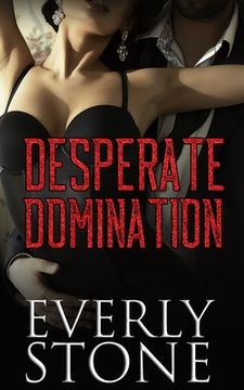 portada Desperate Domination: A Dark Romance (en Inglés)