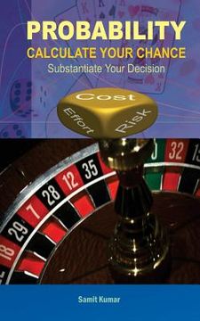 portada Probability: Calculate Your Chance: Substantiate Your Decision (in English)