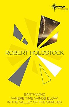 portada Robert Holdstock sf Gateway Omnibus: Earthwind, Where Time Winds Blow, in the Valley of the Statues 