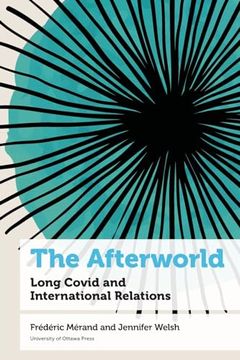 portada The Afterworld: Long Covid and International Relations (Health and Society) (en Inglés)