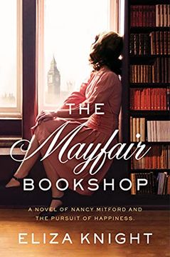 portada The Mayfair Bookshop: A Novel of Nancy Mitford and the Pursuit of Happiness (in English)