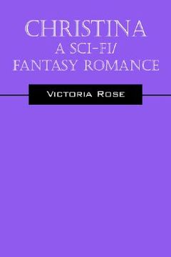 portada christina - a sci-fi/fantasy romance