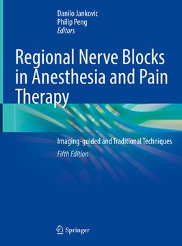 portada Regional Nerve Blocks in Anesthesia and Pain Therapy: Imaging-Guided and Traditional Techniques (en Inglés)