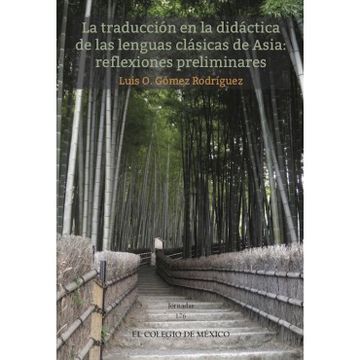 portada La Traduccion en la Didactica de las Lenguas Clasicas de Asia: Reflecciones Preliminares (in Spanish)