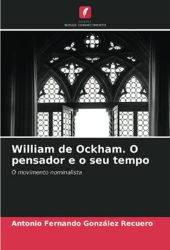 portada William de Ockham. O Pensador e o seu Tempo: O Movimento Nominalista (in Portuguese)