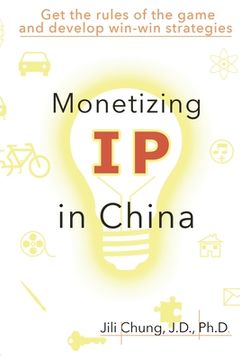 portada Monetizing IP in China (in English)
