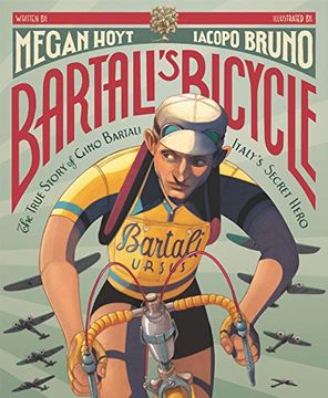 portada Bartali'S Bicycle: The True Story of Gino Bartali, Italy'S Secret Hero (en Inglés)