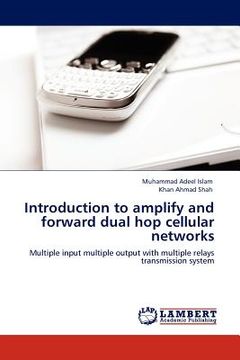 portada introduction to amplify and forward dual hop cellular networks