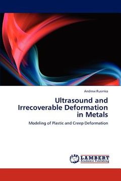 portada ultrasound and irrecoverable deformation in metals (en Inglés)