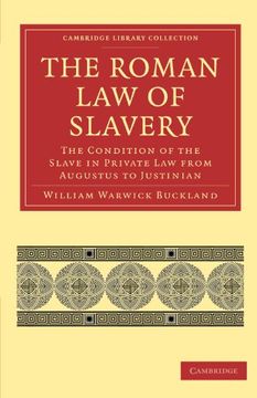 portada The Roman law of Slavery Paperback (Cambridge Library Collection - Classics) (en Inglés)
