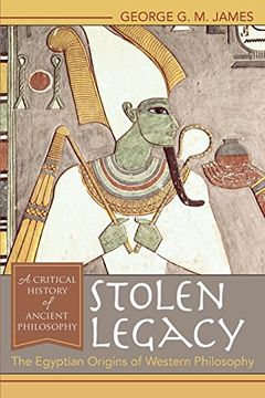 portada Stolen Legacy: The Egyptian Origins of Western Philosophy: The Egyptian Origins of Western Philosophy