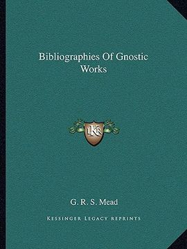 portada bibliographies of gnostic works (en Inglés)
