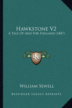 portada hawkstone v2: a tale of and for england (1847) (en Inglés)