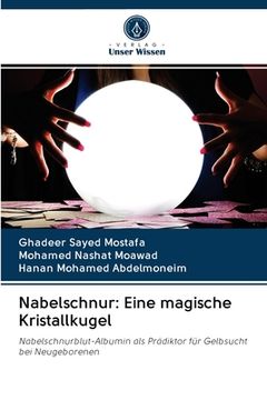 portada Nabelschnur: Eine magische Kristallkugel (in German)