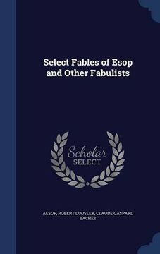 portada Select Fables of Esop and Other Fabulists