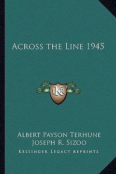 portada across the line 1945 (en Inglés)