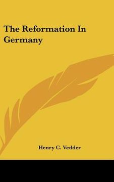 portada the reformation in germany (en Inglés)
