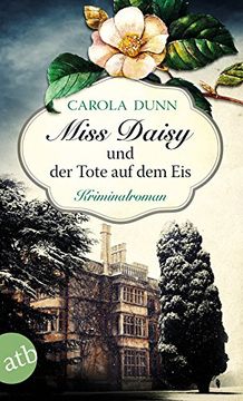 portada Miss Daisy und der Tote auf dem Eis: Kriminalroman (Miss Daisy Ermittelt, Band 1) (en Alemán)