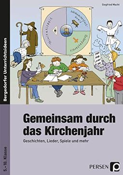 portada Gemeinsam Durch das Kirchenjahr: Geschichten, Lieder, Spiele und Mehr für die Primar- und Sekundarstufe (en Alemán)