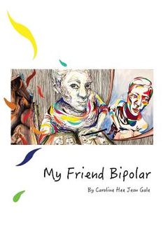 portada My Friend Bipolar (en Inglés)