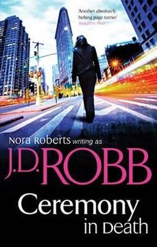portada Ceremony in Death. Nora Roberts Writing as J.D. Robb (in English)