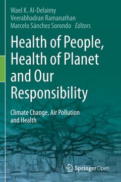 portada Health of People, Health of Planet and Our Responsibility: Climate Change, Air Pollution and Health (in English)