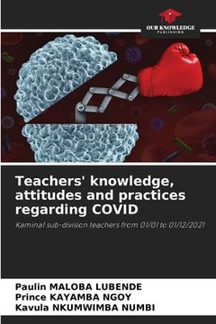 portada Teachers' knowledge, attitudes and practices regarding COVID (in English)