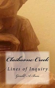 portada Claiborne Creek: Lines of Inquiry