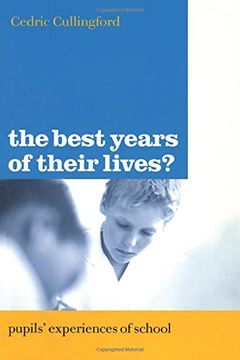 portada The Best Years of Their Lives?  Pupil's Experiences of School