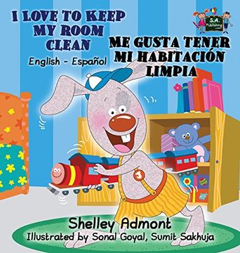 portada I Love to Keep My Room Clean Me gusta tener mi habitación limpia (English Spanish Bilingual Collection)