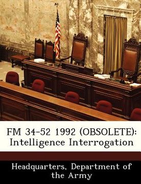portada fm 34-52 1992 (obsolete): intelligence interrogation (in English)